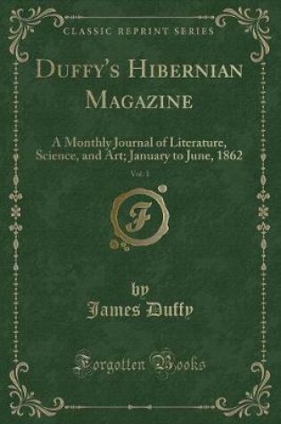Cover of Duffy's Hibernian Magazine, Vol. 1
