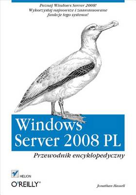 Book cover for Windows Server 2008 PL. Przewodnik Encyklopedyczny