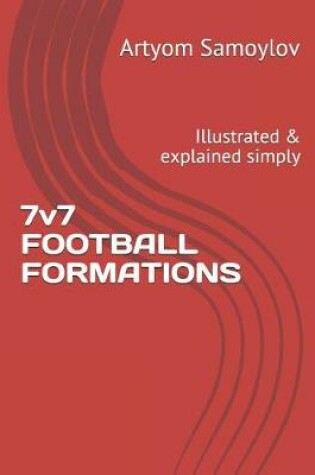 Cover of 7v7 FOOTBALL FORMATIONS