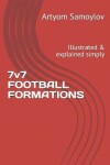 Book cover for 7v7 FOOTBALL FORMATIONS