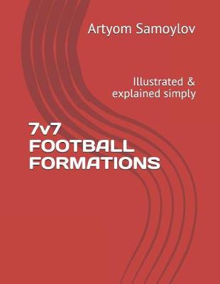 Book cover for 7v7 FOOTBALL FORMATIONS