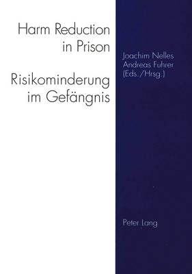 Cover of Harm Reduction in Prison