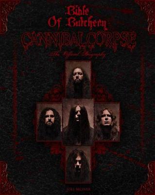 Book cover for Bible of Butchery: Cannibal Corpse