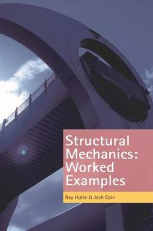 Cover of Structural Mechanics: Worked Examples