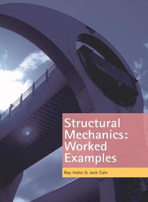 Book cover for Structural Mechanics: Worked Examples