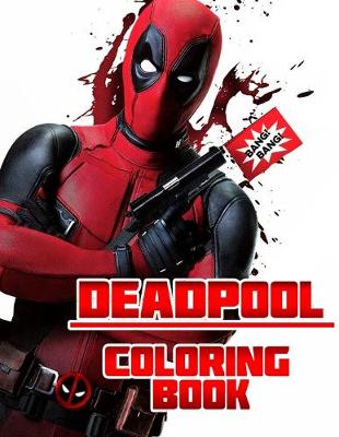 Book cover for Deadpool Coloring Book