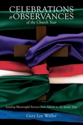 Cover of Celebrations and Observances of the Chruch Year