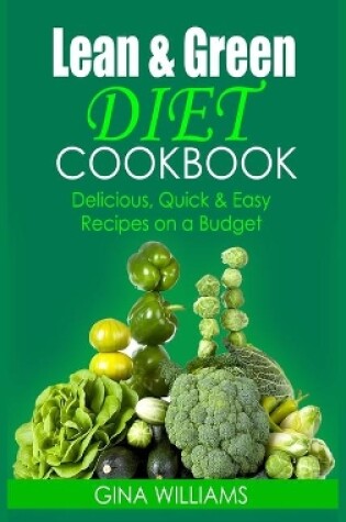 Cover of Lean and Green Diet Cookbook