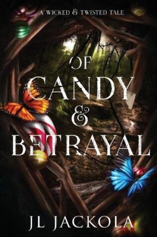 Cover of Of Candy and Betrayal