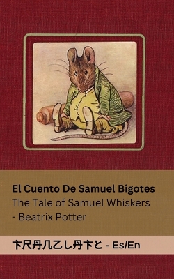 Book cover for La Historia de Samuel Bigotes / The Tale of Samuel Whiskers