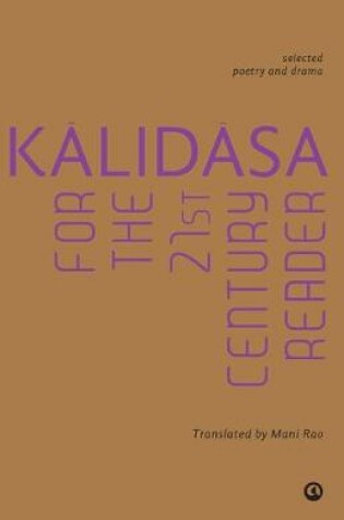 Cover of Kalidasa for the 21st Century Reader