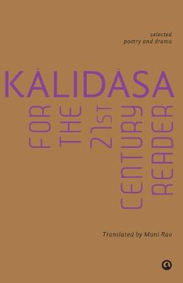 Book cover for Kalidasa for the 21st Century Reader
