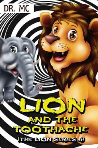Cover of Lion and the Toothache 4