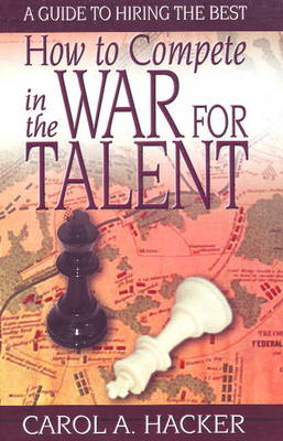 Book cover for How to Compete in the War for Talent