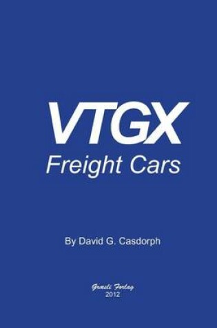 Cover of VTGX Freight Cars