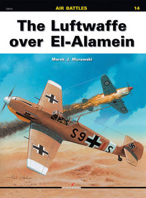 Book cover for The Luftwaffe Over El-Alamein