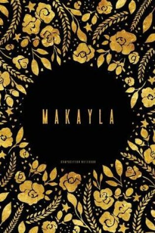 Cover of Composition Notebook. Makayla