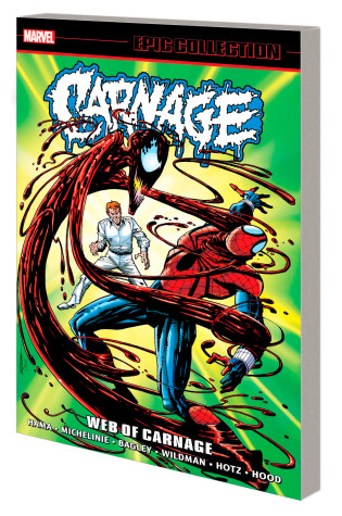 Cover of Carnage Epic Collection: Web Of Carnage