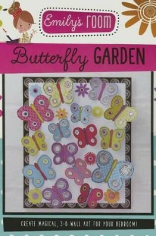 Cover of Emily's Room: Butterfly Garden