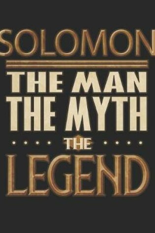 Cover of Solomon The Man The Myth The Legend