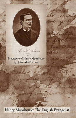 Book cover for Biography of Henry Moorhouse