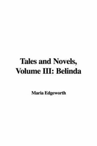 Cover of Tales and Novels, Volume III