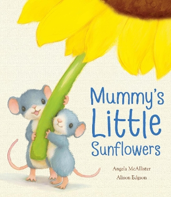 Book cover for Mummy's Little Sunflowers