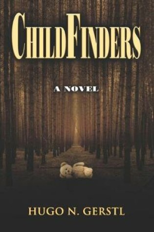 Cover of ChildFinders - A Novel