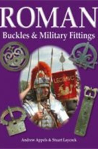 Cover of Roman Buckles and Military Fittings