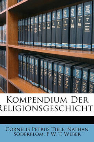 Cover of Kompendium Der Religionsgeschichte. Dritte Auflage