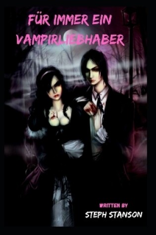 Cover of Für immer ein Vampirliebhaber