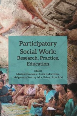 Cover of Participatory Social Work – Research, Practice, Education