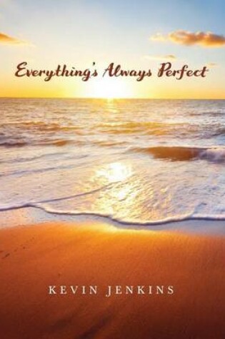 Cover of Everything's Always Perfect