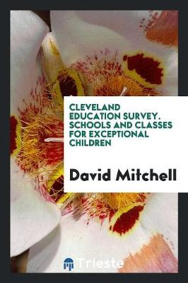 Book cover for Cleveland Education Survey. Schools and Classes for Exceptional Children