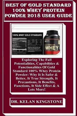 Book cover for Best of Gold Standard 100% Whey Protein Powder 2018 User Guide