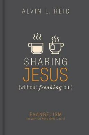 Cover of Sharing Jesus Without Freaking Out