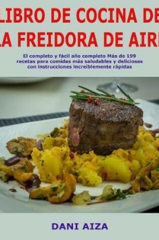 Cover of Libro de Cocina de la Freidora de Aire