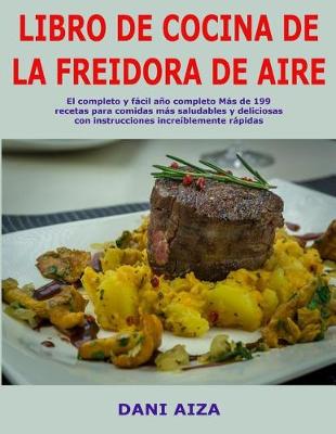 Cover of Libro de Cocina de la Freidora de Aire