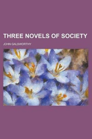 Cover of Three Novels of Society