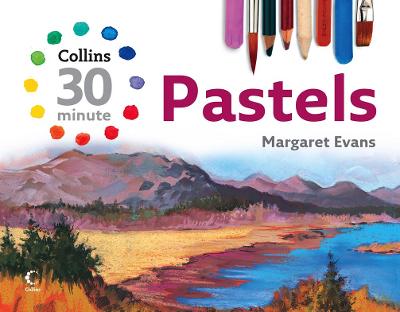 Book cover for Collins 30 Minute Pastels