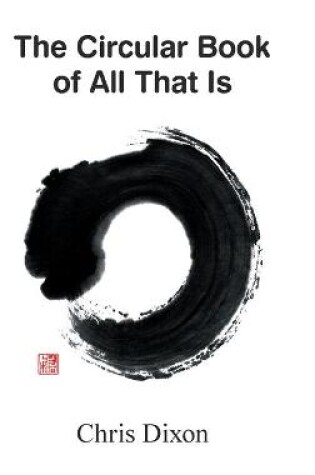Cover of The Circular Book of All That Is