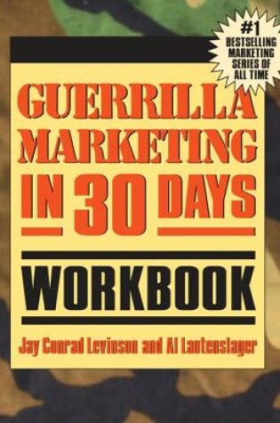 Cover of Guerrilla Marketing In 30 Days Workbook