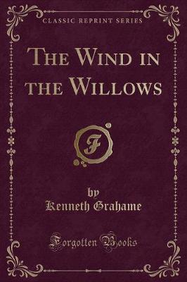 Book cover for The Wind in the Willows (Classic Reprint)