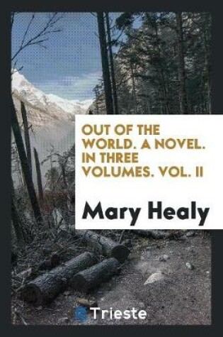 Cover of Out of the World, by M. Healy