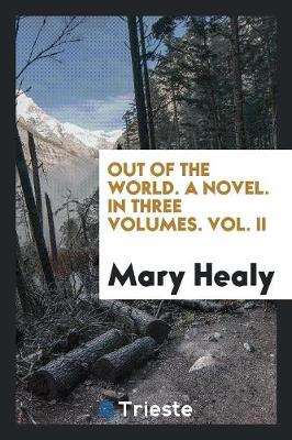 Book cover for Out of the World, by M. Healy