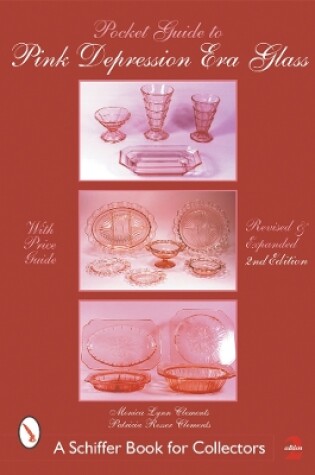 Cover of A Pocket Guide to Pink Depression Era Glass