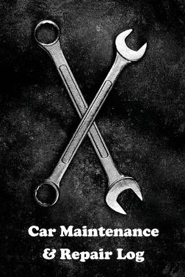 Book cover for Car Maintenance & Repair Log