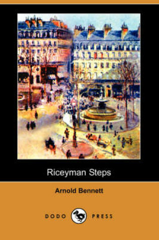 Cover of Riceyman Steps (Dodo Press)