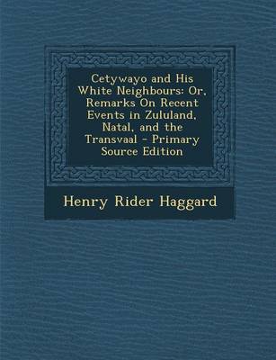 Book cover for Cetywayo and His White Neighbours