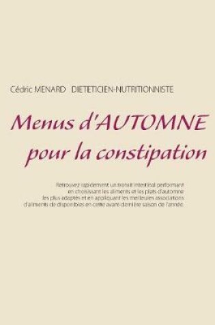 Cover of Menus d'automne pour la constipation